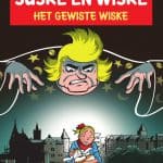 Suske en Wiske - Het gewiste Wiske - Deel 353 - Rode reeks - 2020