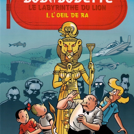 1 - Bob et Bobette - L'oeil de Ra (tome 1) - Delhaize - Frans - 2013