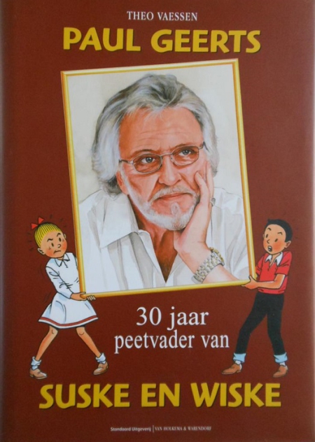 Paul Geerts , 30 jaar Peetvader van Suske en Wiske - 2005
